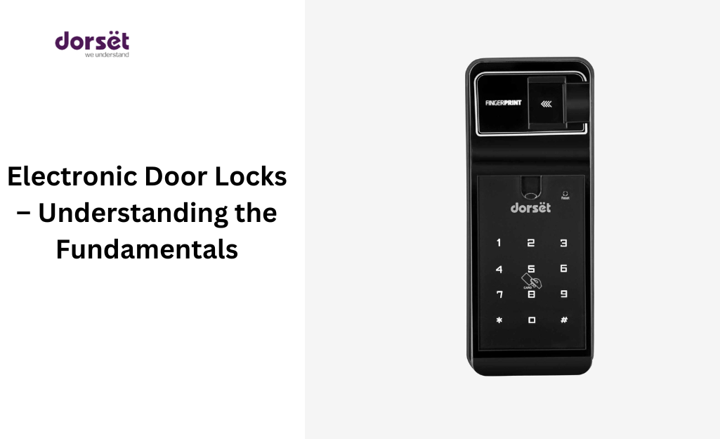 Electronic Door Locks Understanding the Fundamentals