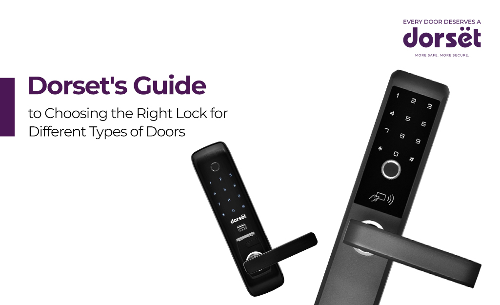 Dorset's Guide to Choosing the Right Lock for Different Types of Doors