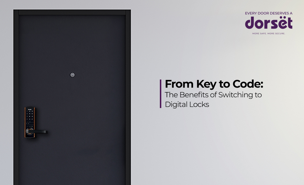 From Key to Code: The Benefits of Switching to Digital Locks