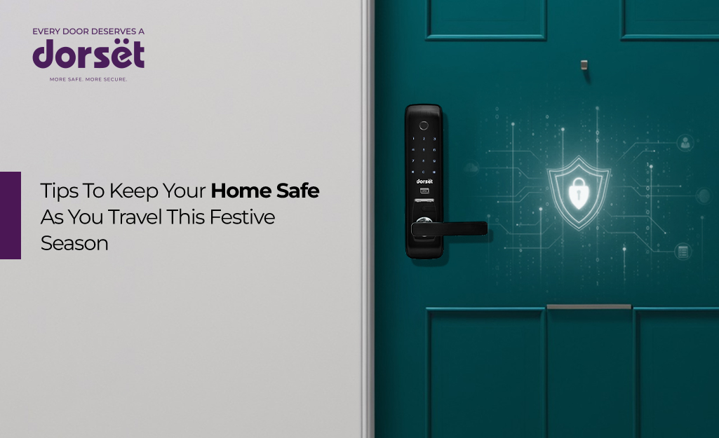 Tips To Keep Your Home Safe As You Travel This Festive Season