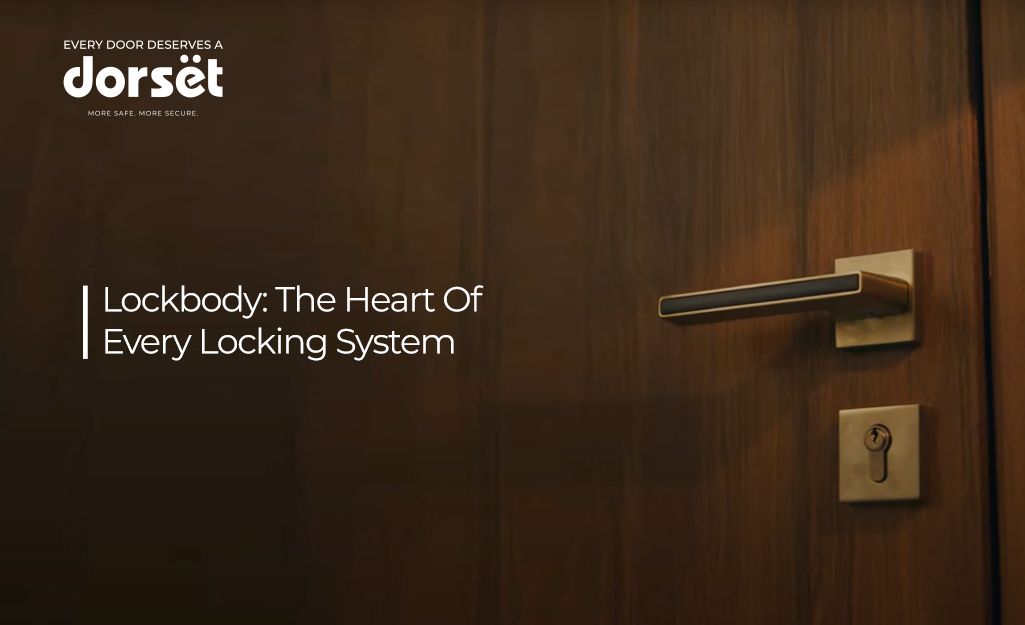 Lock body: The Heart Of Every Locking System