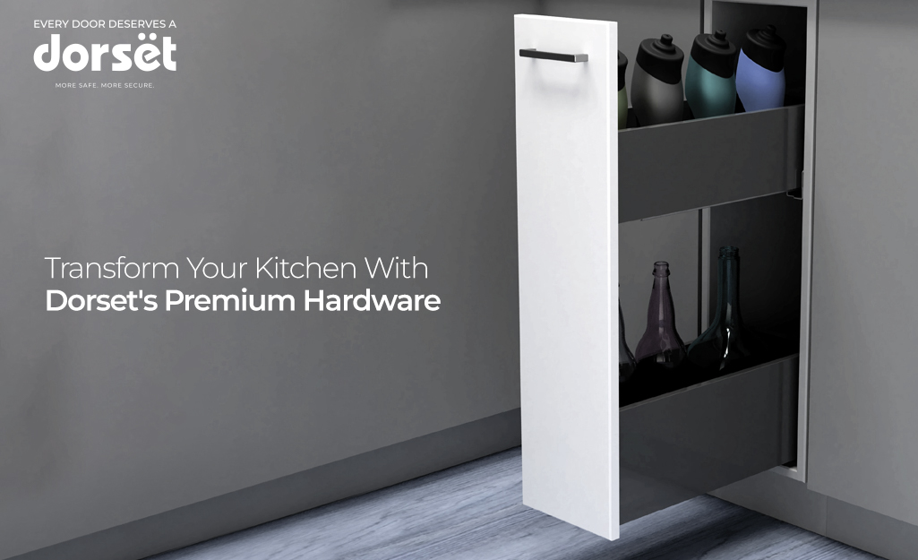 Transform Your Kitchen With Dorset's Premium Hardware